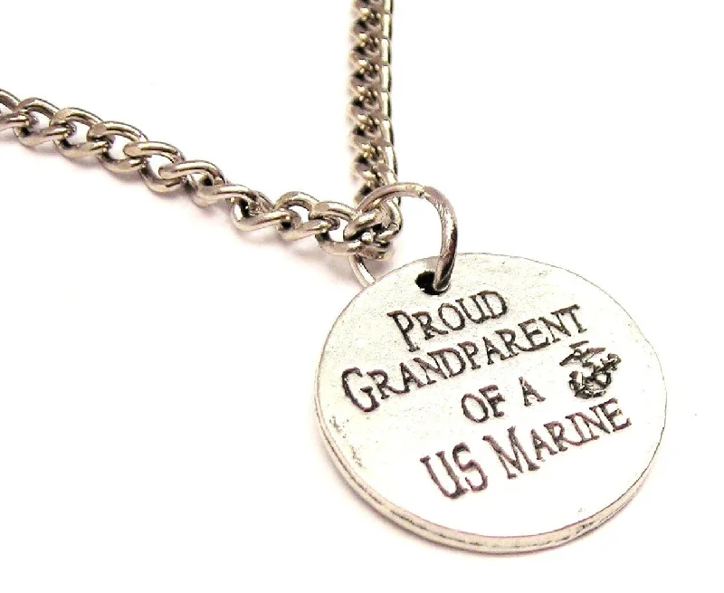 Proud Grandparent Of A Us Marine Single Charm Necklace